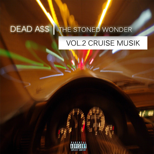 Dead A$$ - Vol.2 Cruise Musik EP