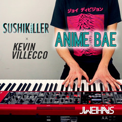 Sushi Killer x Kevin Villecco - Anime Bae (Jonah Wei-Haas Piano Cover)