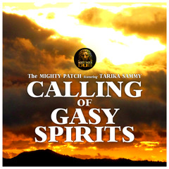 MIGHTY PATCH DubWise feat TARIKA SAMMY - Calling of Gasy Spirits