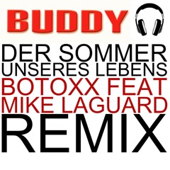 Buddy - Der Sommer Unseres Lebens (Botoxx Feat. Mike Laguard Remix Edit)