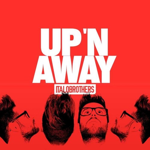 ItaloBrothers - Up 'N' Away (Re-Load Remix)