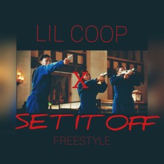 Lil Coop x Set It Off Freestyle