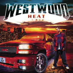 WESTWOOD - HEAT - DISC 01 - 2005