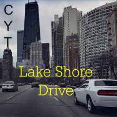 "Lake Shore Drive" @CYTCHICAGO