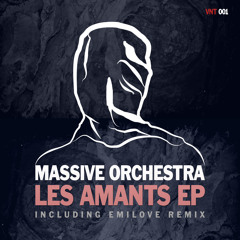 Massive Orchestra - Les Amants EP [VNT001]