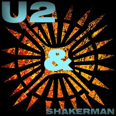 U2 - Sleep Like A Baby Tonight (The Extended World United XXL Shakerman Remix)