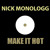 Artwork for Nick Monologg - Make It Hot (Original Mix)