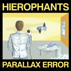 Hierophants "Nervous Tic" // 'Parallax Error' Out 10/23/15 On Goner/Aarght!