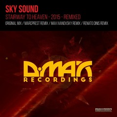 Sky Sound - Stairway To Heaven 2015 (Max Ivanovsky Remix)