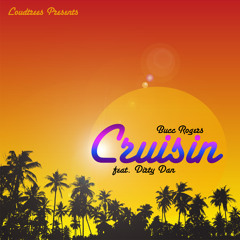 Cruisin - Bucc Rogers Ft Dirty Dan