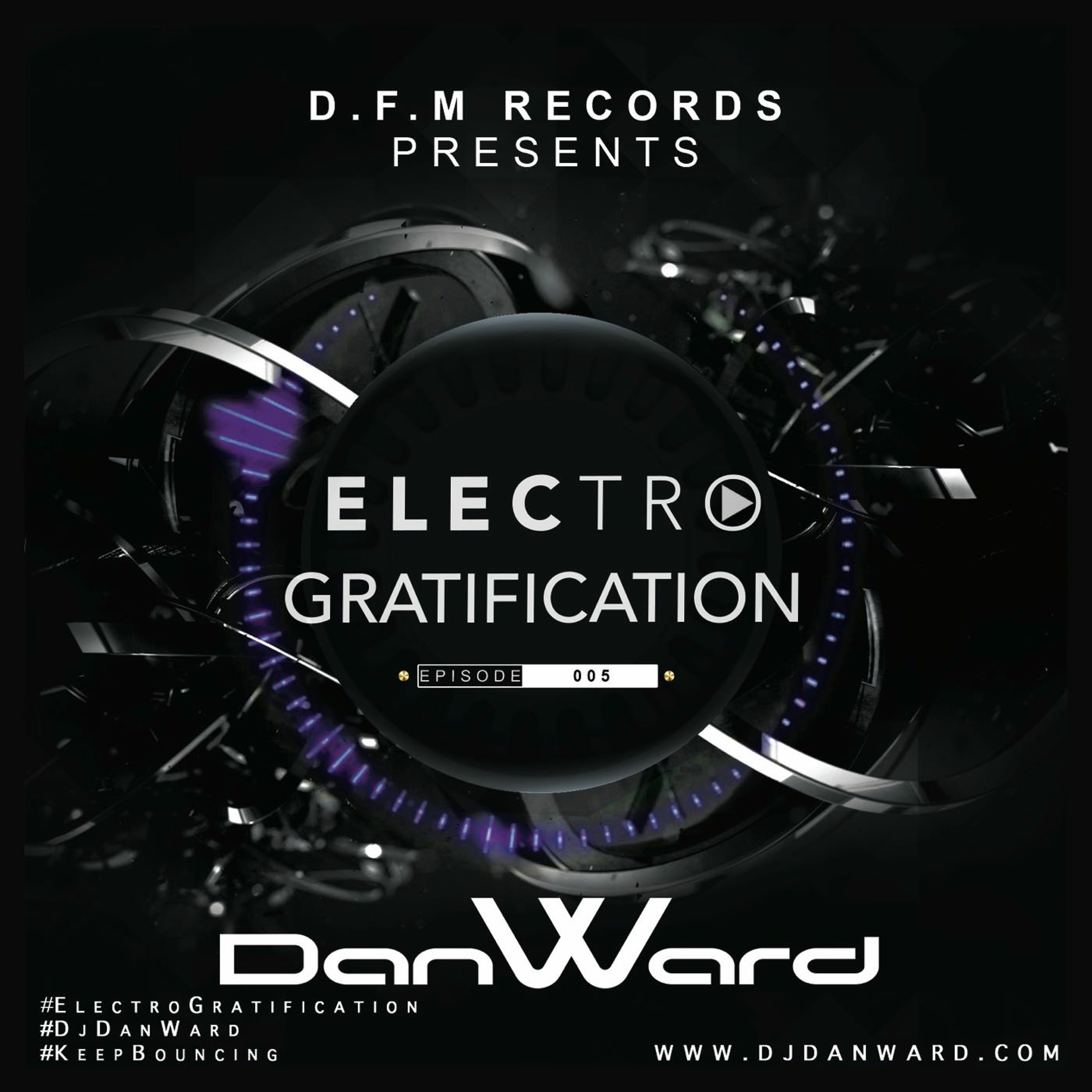 Dan Ward - Electro Gratification - Episode 005 episode artwork