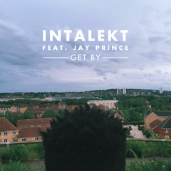 Intalekt - Get By (Feat. Jay Prince)