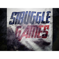 Struggle Games ft Proto G -Too Much Remix