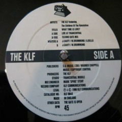 The KLF Featuring The Children Of The Revolution - What Time Is Love? (Live At Trancentral 12") 1990