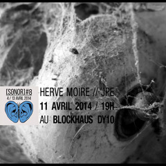 Hervé Moire - JPE / Live au Blockhaus - SONOR 2014