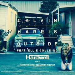 Calvin Harris - Outside  (Hardwell Calls A Spaceman Mashup)
