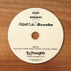 Robert Luis & Bonobo DJ Mix from 2005