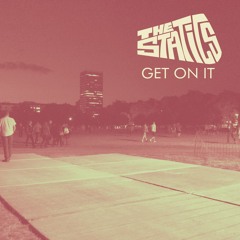 Get On It