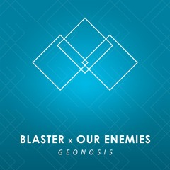 BLASTER X OUR ENEMIES - Geonosis [EDM.com Exclusive]