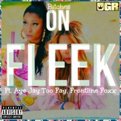 Bitches On Fleek (Prod. By Cisco Villa)
