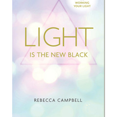 Rebecca Campbell 'Light is the New Black'
