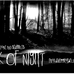 Dark Of Night - 2Tone & ScRiBBleS (Prod. Jermey Rocwell)