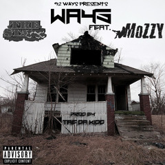 Tre Staxx ft. Mozzy - Ways [Prod. Tre Da Kidd] [Thizzler.com Exclusive]