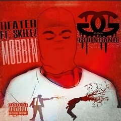 MØBBIN FT. SKILLZ