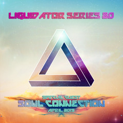 Liquidator Series 80 Special Guest Soul Connection April 2015