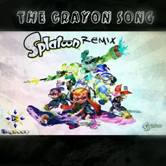 The Crayon Song (Splatoon Remix) Prod By Class Of 3000