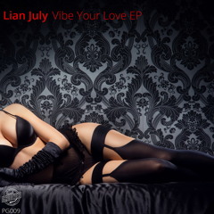 PG009 Lian July - Vibe Your Love EP