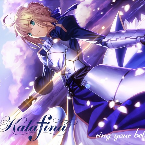 Stream Kalafina - Ring Your Bell - Fate/stay night: UBW ED by Rika