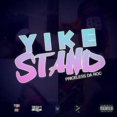 03 - Priceless Da ROC - Yike Stand (Produced By Priceless Da ROC)(TOP TWERK SONG 2015)