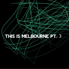 Liam Noack // This Is Melbourne pt 3 //