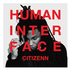 Citizenn - Human Interface