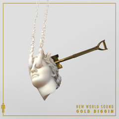New World Sound - Gold Diggin FREE DL DESCRIPTION