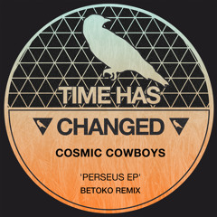COSMIC COWBOYS - PERSEUS - Betoko Remix
