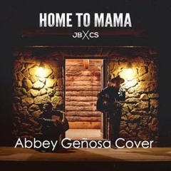 Home To Mama by Justin Bieber & Cody Simpson (Abbey Genosa Cover)