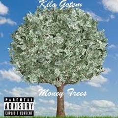 Money Trees Remix(Prod.Kilo_Gotem)