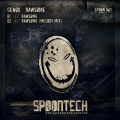Genox - Rawsome (Melody Mix)
