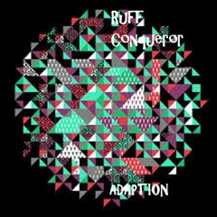 Ruff - Conqueror - Paddington Bear Ft Portugal, The Man