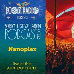 Nanoplex - Alchemy Circle 13 - Boom Festival 2014