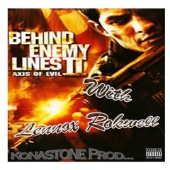 Behind Enemy Lines 2 Axis Of Evil With Lennox Rokwell
