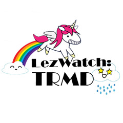 LezWatch TRMD Episode8