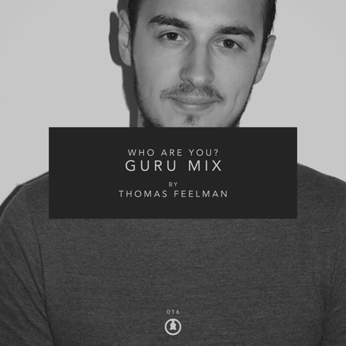 Guru Mix 016: Thomas Feelman