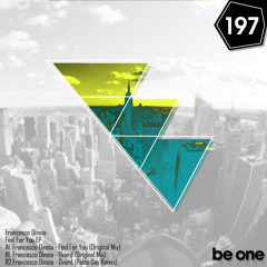 01 Francesco Dinoia - Feel For You (Original Mix) PROMO 197