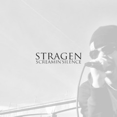 STRAGEN - Screamin' Silence