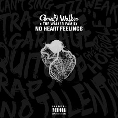 No Heart Feelings (feat. The Family)