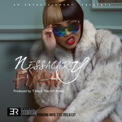 Nessacary - Fiyah