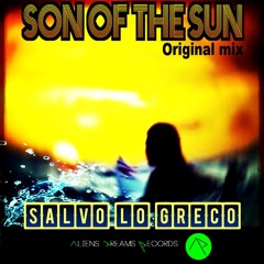 Son Of The Sun Original Mix Salvo Lo Greco